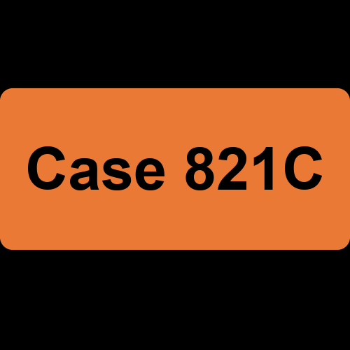 Case 821C